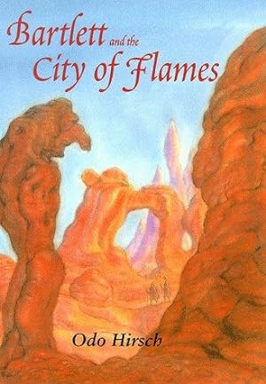Image du vendeur pour Bartlett and the City of Flames mis en vente par WeBuyBooks