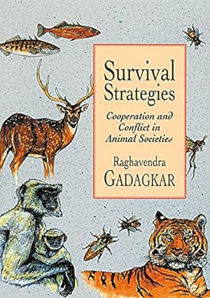 Imagen del vendedor de Survival Strategies: Cooperation and Conflict in Animal Societies a la venta por WeBuyBooks
