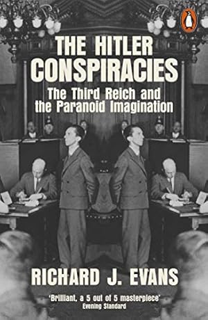 Imagen del vendedor de The Hitler Conspiracies: The Third Reich and the Paranoid Imagination a la venta por WeBuyBooks 2