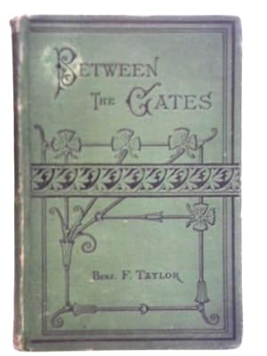 Seller image for Between the Gates for sale by World of Rare Books