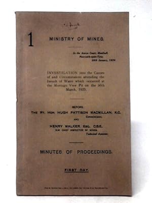 Bild des Verkufers fr Ministry of Mines Investigation into Inrush of Water Montagu View Pit 30th March 1925 - First Day zum Verkauf von World of Rare Books