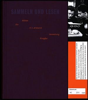 Bild des Verkufers fr Sammeln und Lesen. Die Klner H. C. Artmann-Sammlung Knupfer. Lektren. Herausgegeben von Erich Kleinschmitt und Wolfgang Schmitz. zum Verkauf von Antiquariat Lenzen