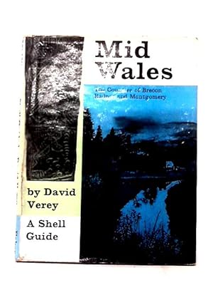Bild des Verkufers fr A Shell Guide to Mid Wales: The Counties of Brecon, Radnor and Montgomery. zum Verkauf von World of Rare Books
