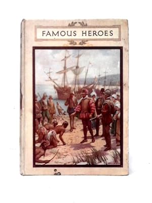 Seller image for Famous Heroes for sale by World of Rare Books