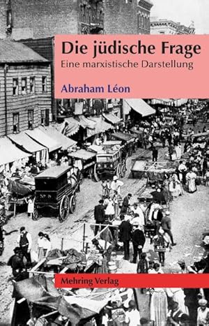 Bild des Verkufers fr Die jdische Frage : Eine marxistische Darstellung zum Verkauf von Smartbuy