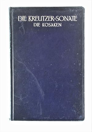 Die Kreutzer-Sonate / Die Kosaken