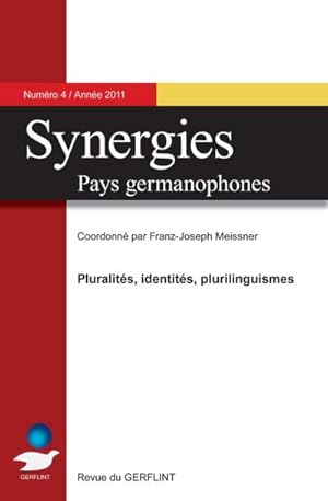 Bild des Verkufers fr Synergies - Pays germanophones n 4 (2011): Pluralits, identits, plurilinguismes zum Verkauf von Smartbuy