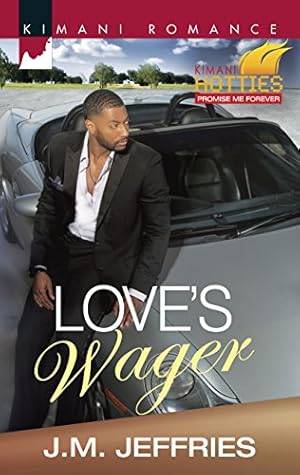 Bild des Verkufers fr Love's Wager : Kimani Hotties: Promise Me Forever (Kimani Romance: Kimani Hotties) zum Verkauf von WeBuyBooks