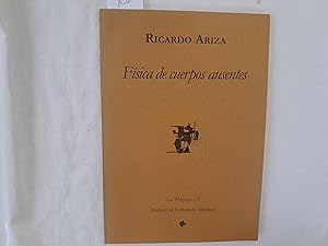 Imagen del vendedor de Fsica de cuerpos ausentes. Coleccin La Hogaza Nmero 5. a la venta por Librera "Franz Kafka" Mxico.