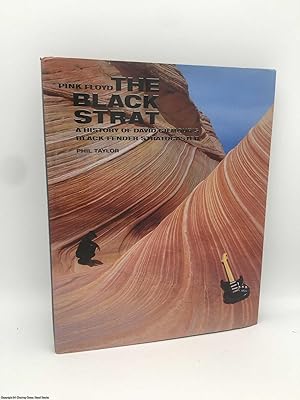 Seller image for Pink Floyd: The Black Strat, a History of David Gilmour's Black Fender Stratocaster for sale by 84 Charing Cross Road Books, IOBA