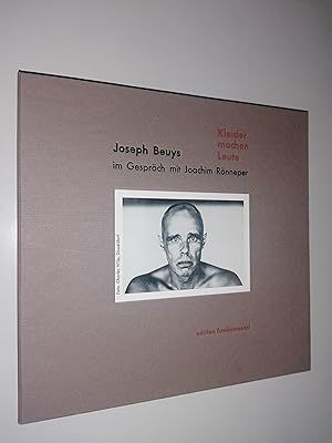 Kleider machen Leute. Joseph Beuys im Gespräch mit J.Rönneper.