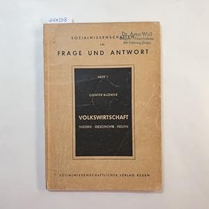 Image du vendeur pour Volkswirtschaft : Theorie, Geschichte, Politik mis en vente par Gebrauchtbcherlogistik  H.J. Lauterbach