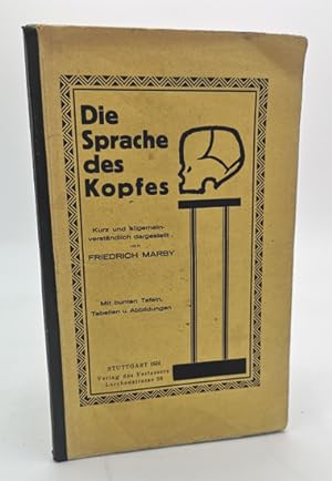 Die Sprache des Kopfes. Kurz und allgemeinverständlich dargestellt.