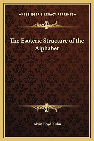 Seller image for The Esoteric Structure of the Alphabet for sale by Redux Books