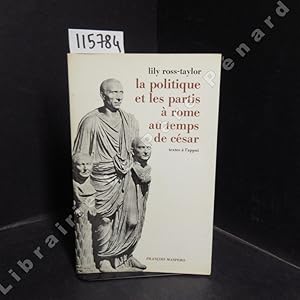 Seller image for La politique et les partis  Rome au temps de Csar for sale by Librairie-Bouquinerie Le Pre Pnard