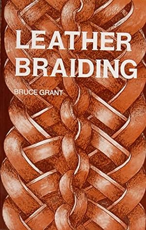 Bild des Verkufers fr Tandy Leather Leather Braiding Book 6022-00 zum Verkauf von -OnTimeBooks-
