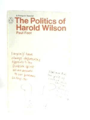 Bild des Verkufers fr The Politics of Harold Wilson zum Verkauf von World of Rare Books
