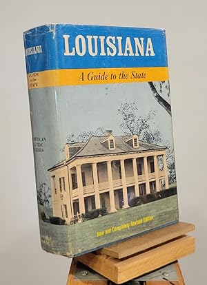 Louisiana: A Guide to the State (American Guide Series)