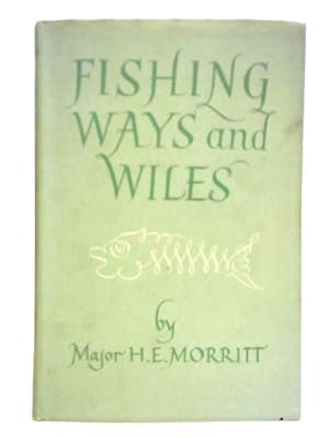 Bild des Verkufers fr Fishing: Ways and Wiles zum Verkauf von World of Rare Books