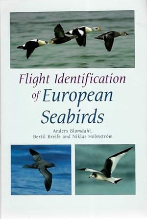 Seller image for Flight Identification of European Seabirds for sale by PEMBERLEY NATURAL HISTORY BOOKS BA, ABA