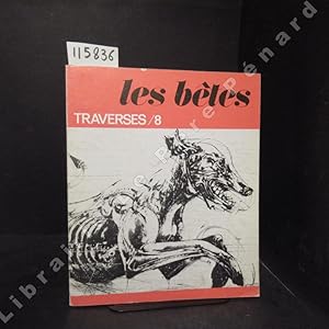 Seller image for Traverses N 8 : Les btes - Territoire et mtamorphose (Jean BAUDRILLARD) - Mtempsycose du passager (Paul VIRILIO) - Douze bribes de bestiaires  peu prs contemporains (Gilbert LASCAULT) - Des porcs et des hommes (Daniel DE COPPET) - Le Bil-gou-rout - . for sale by Librairie-Bouquinerie Le Pre Pnard