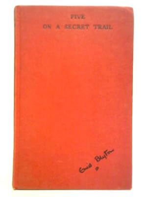 Bild des Verkufers fr Five on a Secret Trail zum Verkauf von World of Rare Books