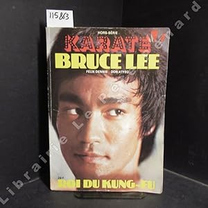 Seller image for Karat Hors-srie : Bruce Lee roi du Kung-Fu for sale by Librairie-Bouquinerie Le Pre Pnard