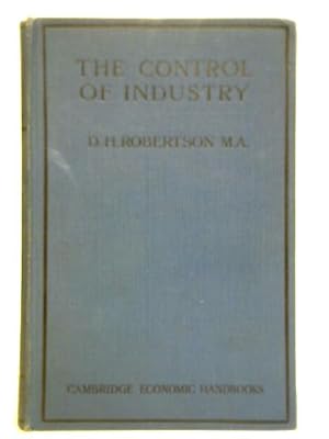 Seller image for The Control of Industry for sale by World of Rare Books