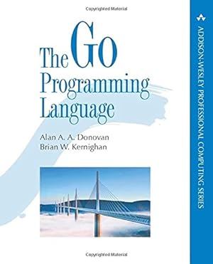 Seller image for Go Programming Language, The (Addison-Wesley Professional Computing Series) for sale by -OnTimeBooks-