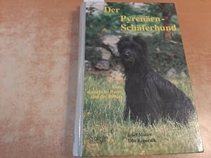 Imagen del vendedor de Der Pyrenen-Schferhund. Eine natrliche Rasse und ihr Biotop a la venta por Gebrauchtbcherlogistik  H.J. Lauterbach