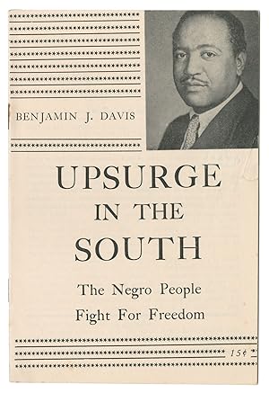 Upsurge In the South: The Negro People Fight for Freedom