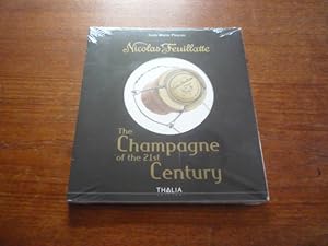 Nicolas Feuillatte: The Champagne of the 21st Century