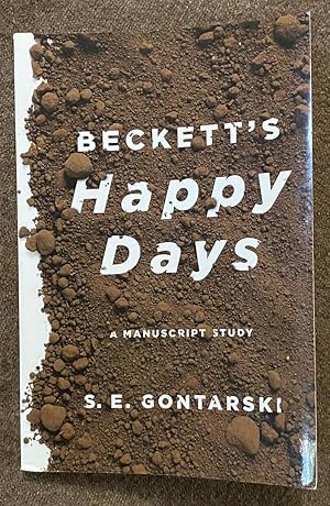 Imagen del vendedor de Beckett's Happy Days: A Manuscript Study a la venta por Exchange Value Books
