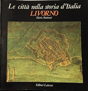 Bild des Verkufers fr Livorno zum Verkauf von Libreria sottomarina - Studio Bibliografico