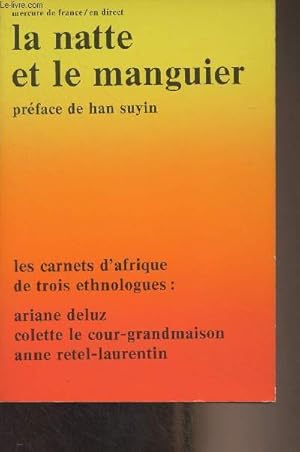 Bild des Verkufers fr La natte et le manguier - "En direct" zum Verkauf von Le-Livre