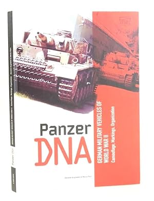 Seller image for PANZER DNA: GERMAN MILITARY VEHICLES OF WORLD WAR II for sale by Stella & Rose's Books, PBFA