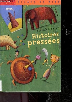 Image du vendeur pour Histoires Presses - collection eclats de rire mis en vente par Le-Livre