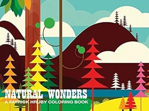 Imagen del vendedor de Patrick Hruby Natural Wonders: A Patrick Hruby Coloring Book a la venta por WeBuyBooks