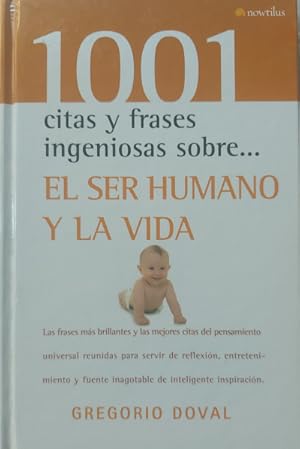 Seller image for 1001 citas y frases ingeniosas sobre el ser humano y la vida for sale by Librera Reencuentro