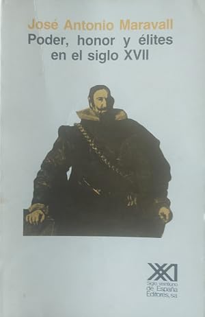 Imagen del vendedor de Poder, honor y lites en el siglo XVII a la venta por Librera Reencuentro