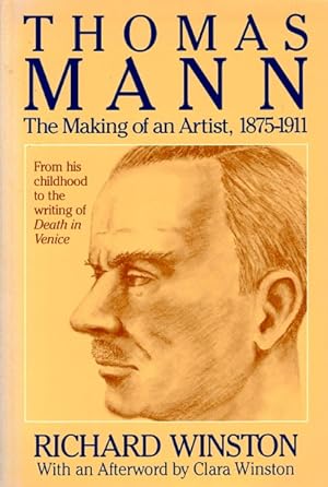 Immagine del venditore per Thomas Mann: The Making of an Artist, 1875-1911 venduto da LEFT COAST BOOKS