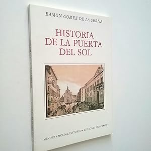 Bild des Verkufers fr Historia de la Puerta del Sol zum Verkauf von MAUTALOS LIBRERA