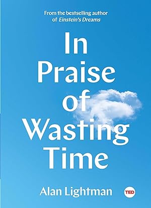 Bild des Verkufers fr In Praise of Wasting Time zum Verkauf von moluna