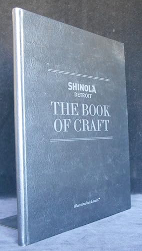 Bild des Verkufers fr Shinola Detroit: The Book of Craft zum Verkauf von Montecito Rare Books