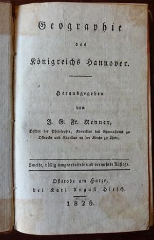 Bild des Verkufers fr Geographie des Knigreichs Hannover. zum Verkauf von Antiquariat Ralf Rindle