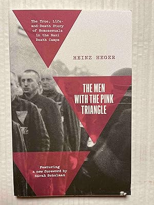 Bild des Verkufers fr The Men With the Pink Triangle: The True, Life-and-Death Story of Homosexuals in the Nazi Death Camps zum Verkauf von Jake's Place Books