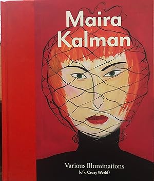 Maira Kalman: Various Illuminations (Of a Crazy World)