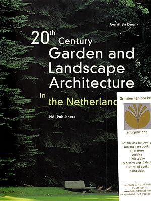 Seller image for 20th Century Garden and Landscape Architecture in the Netherlands (English edition) for sale by Grimbergen Booksellers