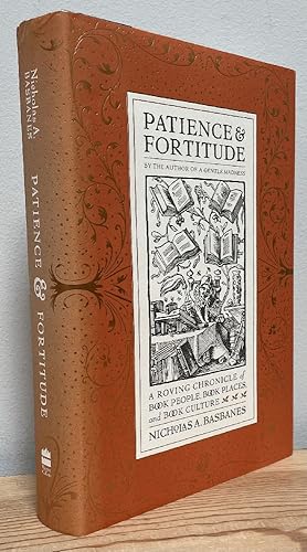 Seller image for Patience & Fortitude: A Roving Chronicle of Book People, Book Places, and Book Culture for sale by Chaparral Books