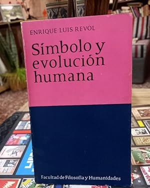 Seller image for Smbolo y evolucin humana / FIRMADO y DEDICADO for sale by Libros de Ultramar Alicante